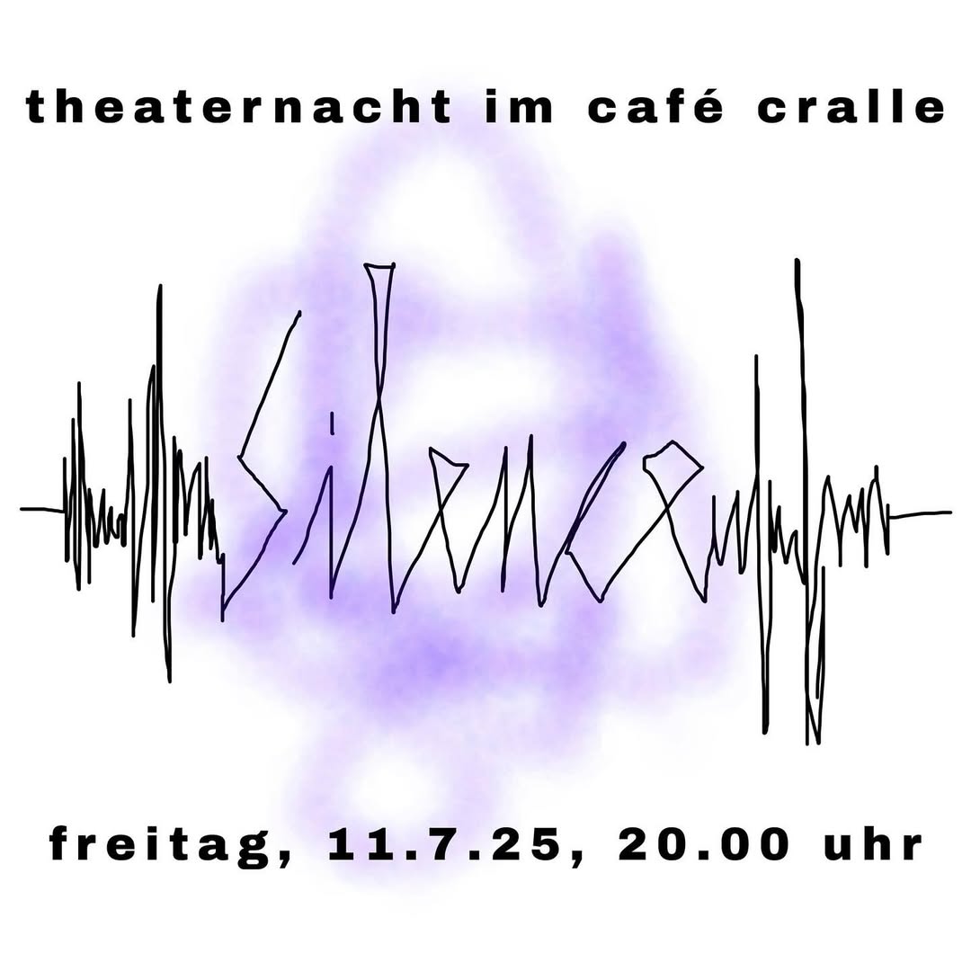 💥Ankündigung! Freitag 11.07.2025💥

🎭 „SILENCE“ - theaternacht im café cralle 🎭

Freitag, 11.07.2025 | 20:00 Uhr | Cafe Cralle, Hochstädter Straße 10 a, 13347 Berlin

Anreise: U9 Nauener Platz | Bus 247, 327 Maxstraße

📣 Aufruf: asanb.noblogs.org/?p=12218 

#b1107 #silence
