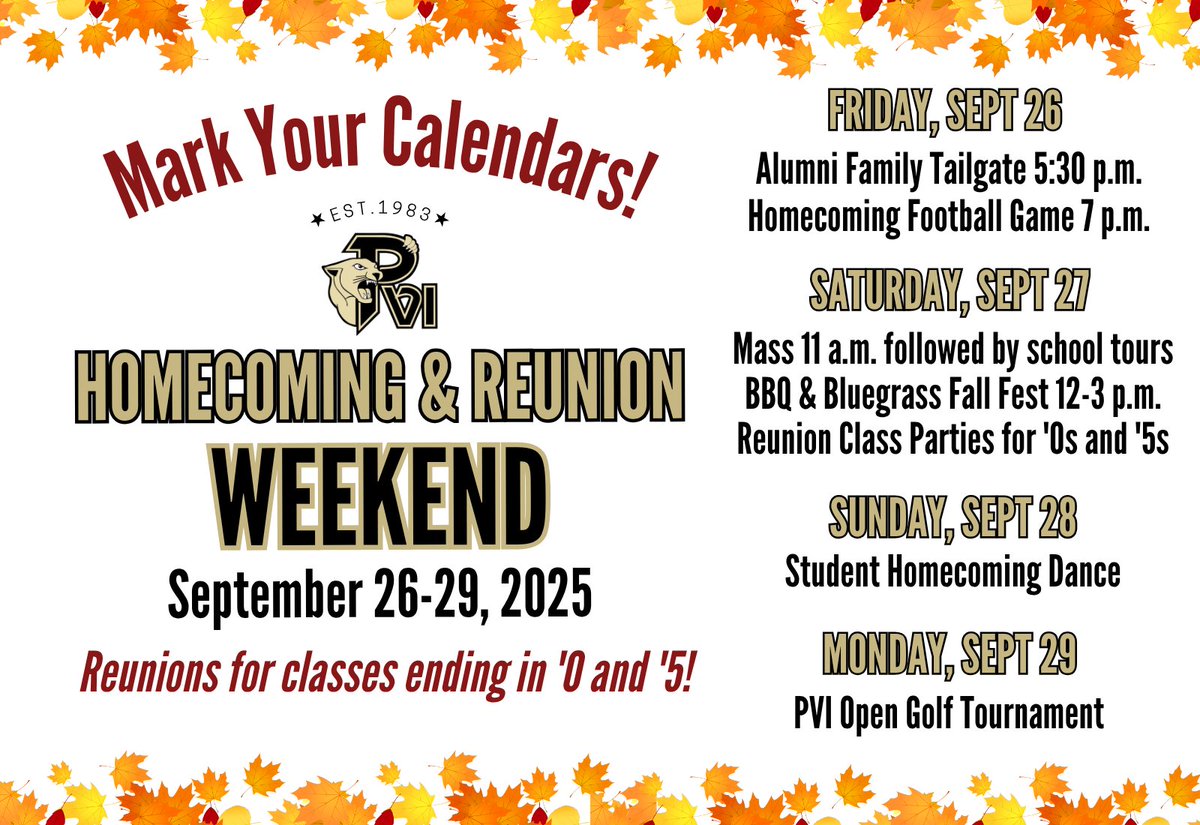 We’re thrilled to welcome you back for Homecoming &amp; Reunion Weekend, September 26–29, 2025! Whether you're catching up with old classmates or reconnecting with the PVI community, there's something for everyone that weekend. Registration details coming soon! 💛🖤#AlwaysAPanther
