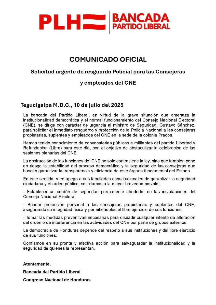 La bancada <a href="/BancaLiberalHN/">Bancada Liberal</a> del Partido Liberal <a href="/PLHonduras/">Partido Liberal de Honduras</a>, en virtud de la grave situación que amenaza la institucionalidad democrática y el normal funcionamiento del Consejo Nacional Electoral (CNE), se dirige con carácter de urgencia al Ministro de Seguridad, Gustavo Sánchez,