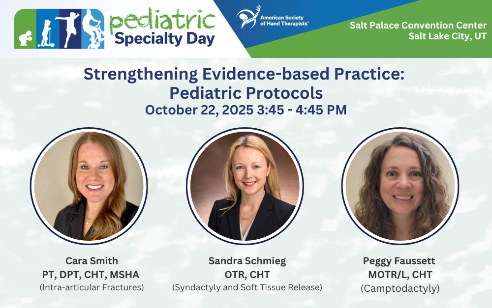 During this interactive #Pediatric Specialty Day session, our panel will provide in-depth reviews of pediatric #handtherapy protocols for non-operative and post-operative patients and open the floor to discussion: ow.ly/PCNs50WnaJt.