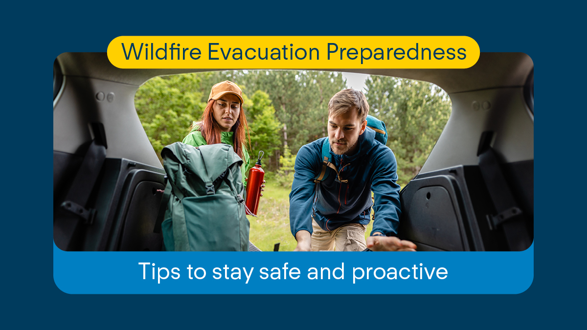 Wildfires can spread quickly – that’s why we’ve highlighted key steps to help you stay safe before and during an evacuation.  

Check out our Wildfire Wisdom page for more detailed safety tips and wildfire prevention resources: bit.ly/3xKdbPt