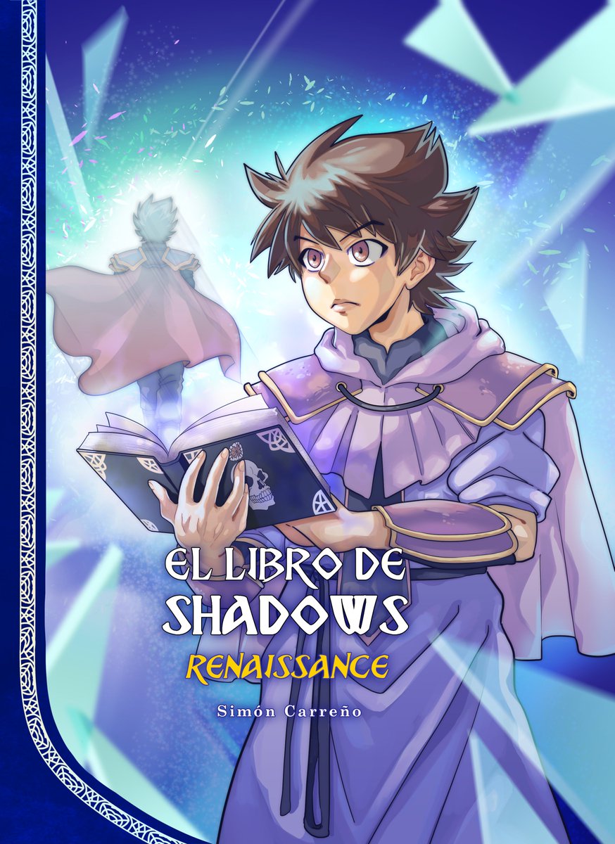 Cover Design for "El Libro de Shadows 01 - Renaissance" by Simon Carreño. 2023