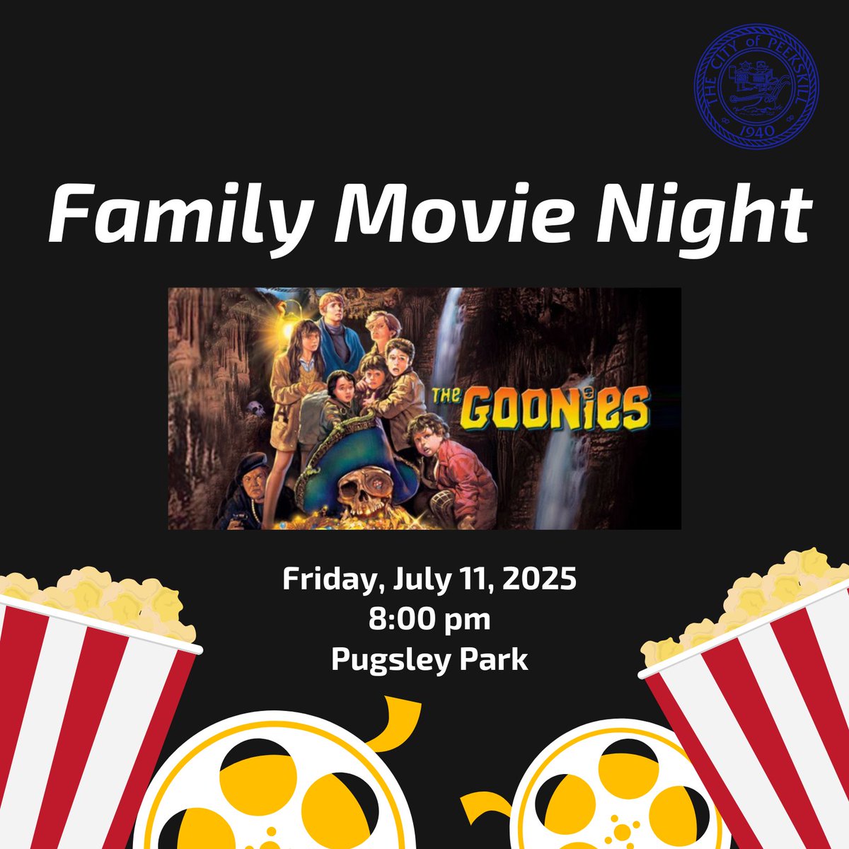 CityOfPeekskill's tweet image. It's time for another movie night! Bring a blanket or chair and come down to Pugsley Park this Friday, July 11th at 8:00 pm to watch The Goonies. Please note that a portable restroom will be available at Pugsley Park during movie nights.