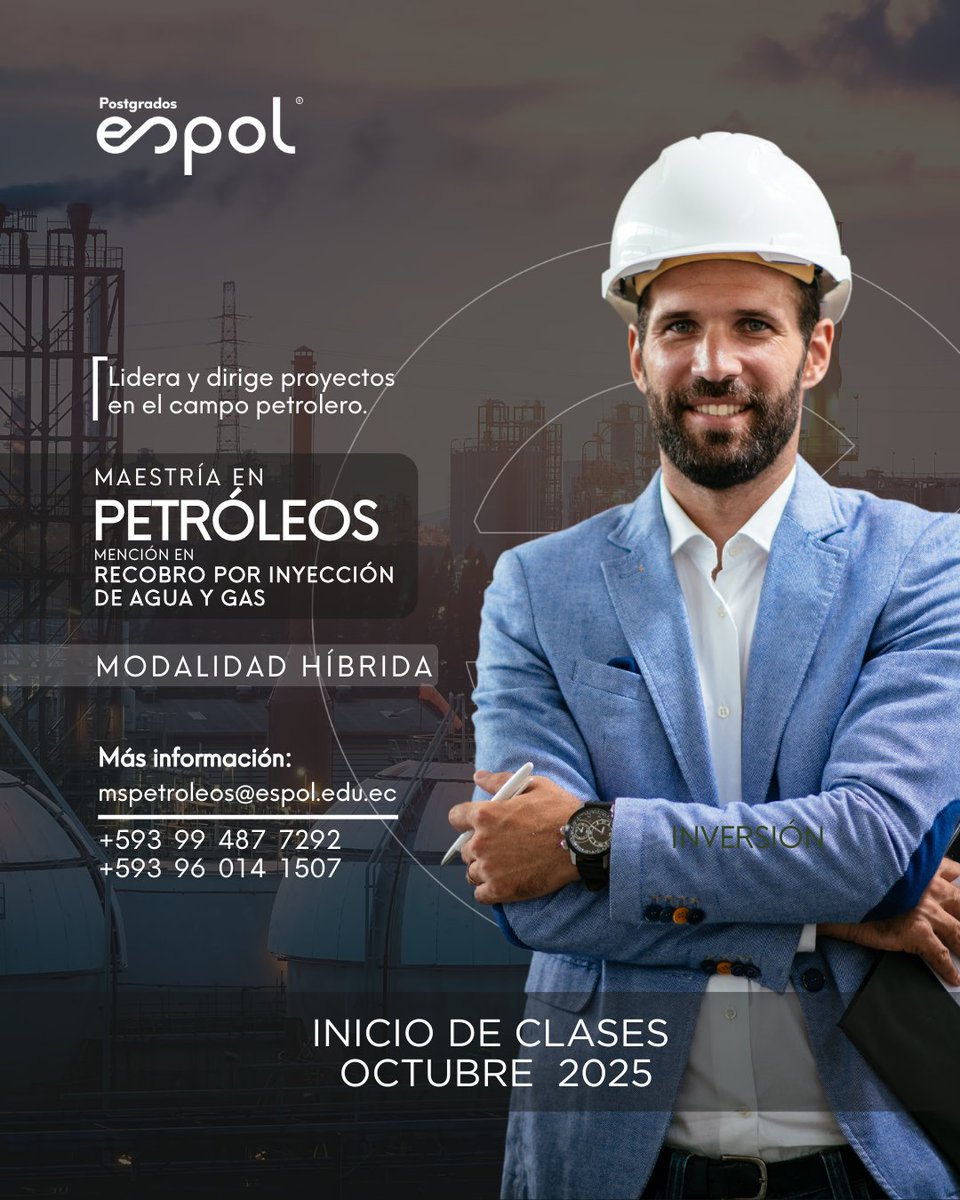 🤩#Postula a la Maestría en Petróleos Mención en Recobro por Inyección de Agua y Gas!🛢️ 

🌟 Contáctanos: tr.ee/6g4RzyVinh
más información:

📧 mspetroleos@espol.edu.ec
📲 099 487 7292
📲 096 014 1507
.
.
#IngenieríaPetrolera #RecobroMejorado #EnergíaSostenible #Posgrado