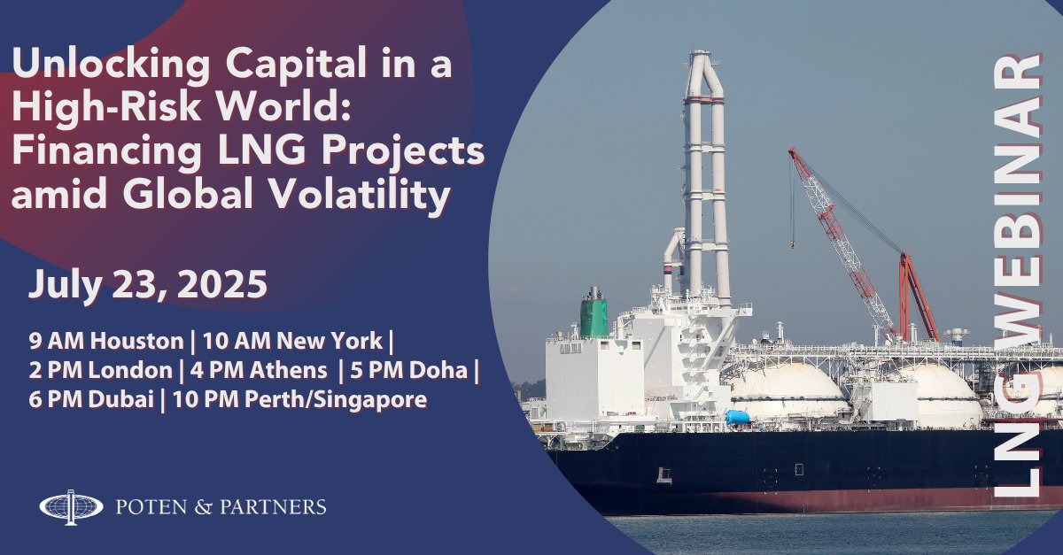 Poten & Partners (@potenpartners) on Twitter photo 📢 Webinar: "Unlocking Capital in a High-Risk World: Financing LNG Projects amid Global Volatility"
Join Poten’s Melanie Lovatt for insights on LNG finance trends, risks & 2025 outlook.
📅 July 23 | 🕘 9 AM CT
🔗 Register: hubs.ly/Q03wL9kg0
#LNG #ProjectFinance #Webinar 📢 Webinar: "Unlocking Capital in a High-Risk World: Financing LNG Projects amid Global Volatility"
Join Poten’s Melanie Lovatt for insights on LNG finance trends, risks & 2025 outlook.
📅 July 23 | 🕘 9 AM CT
🔗 Register: hubs.ly/Q03wL9kg0
#LNG #ProjectFinance #Webinar