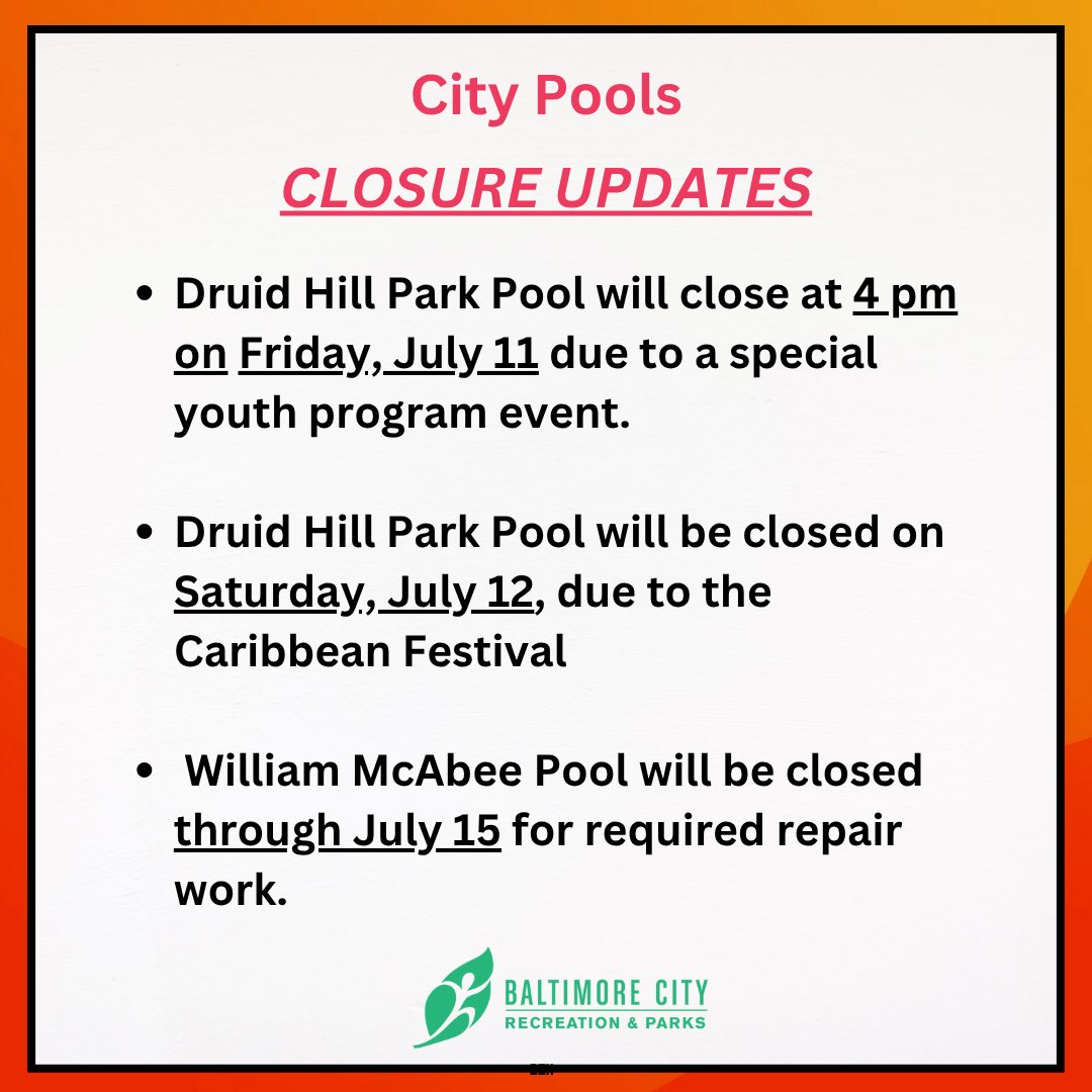 CITY POOL CLOSURE UPDATES:

1. Druid Hill Park Pool will close at 4pm on Fri, July 11, due to a special event.
2. Druid Hill Park Pool will be closed on Sat, July 12, due to the Caribbean Festival.
3. William McAbee Pool will be closed through July 15 for repair work.

#pools