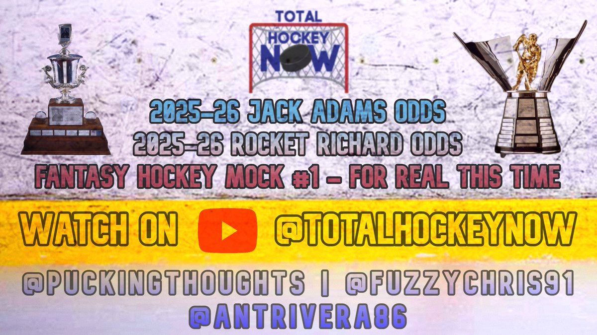 Total Hockey Now (@totalhockeynow) on Twitter photo 2025-26 Rocket Richard & Jack Adams Odds + Fantasy Hockey Mock Draft 1 with <a href="/PuckingThoughts/">Adam Bernard</a> & @Fuzzychris91 🏒
📺Watch Here: youtube.com/live/hzwpFiGkS… 2025-26 Rocket Richard & Jack Adams Odds + Fantasy Hockey Mock Draft 1 with <a href="/PuckingThoughts/">Adam Bernard</a> & @Fuzzychris91 🏒
📺Watch Here: youtube.com/live/hzwpFiGkS…