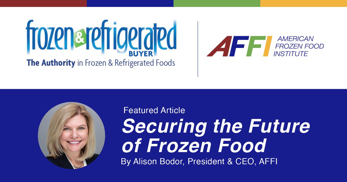 American Frozen Food Institute (@affi) on Twitter photo In today's policy environment, it's essential to have a voice in Washington.
Our CEO <a href="/AlisonBodor/">Alison Bodor</a> shares how AFFI is securing a bright future for frozen food in the most recent edition of <a href="/fr_buyer/">Frozen&RefrigBuyer</a>. This article is a must-read for industry leaders navigating nutrition, food In today's policy environment, it's essential to have a voice in Washington.
Our CEO <a href="/AlisonBodor/">Alison Bodor</a> shares how AFFI is securing a bright future for frozen food in the most recent edition of <a href="/fr_buyer/">Frozen&RefrigBuyer</a>. This article is a must-read for industry leaders navigating nutrition, food