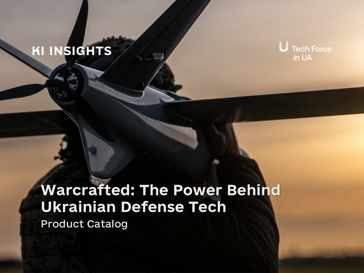 KI_Insight's tweet image. A first-of-its-kind catalog on #Ukraine's battlefield-proven #drones, technologies
We are proud to present a new strategic publication, Warcrafted: The Power Behind Ukrainian Defense Tech, spotlighting Ukraine’s most innovative & battle-tested defense tech. Preview here:…