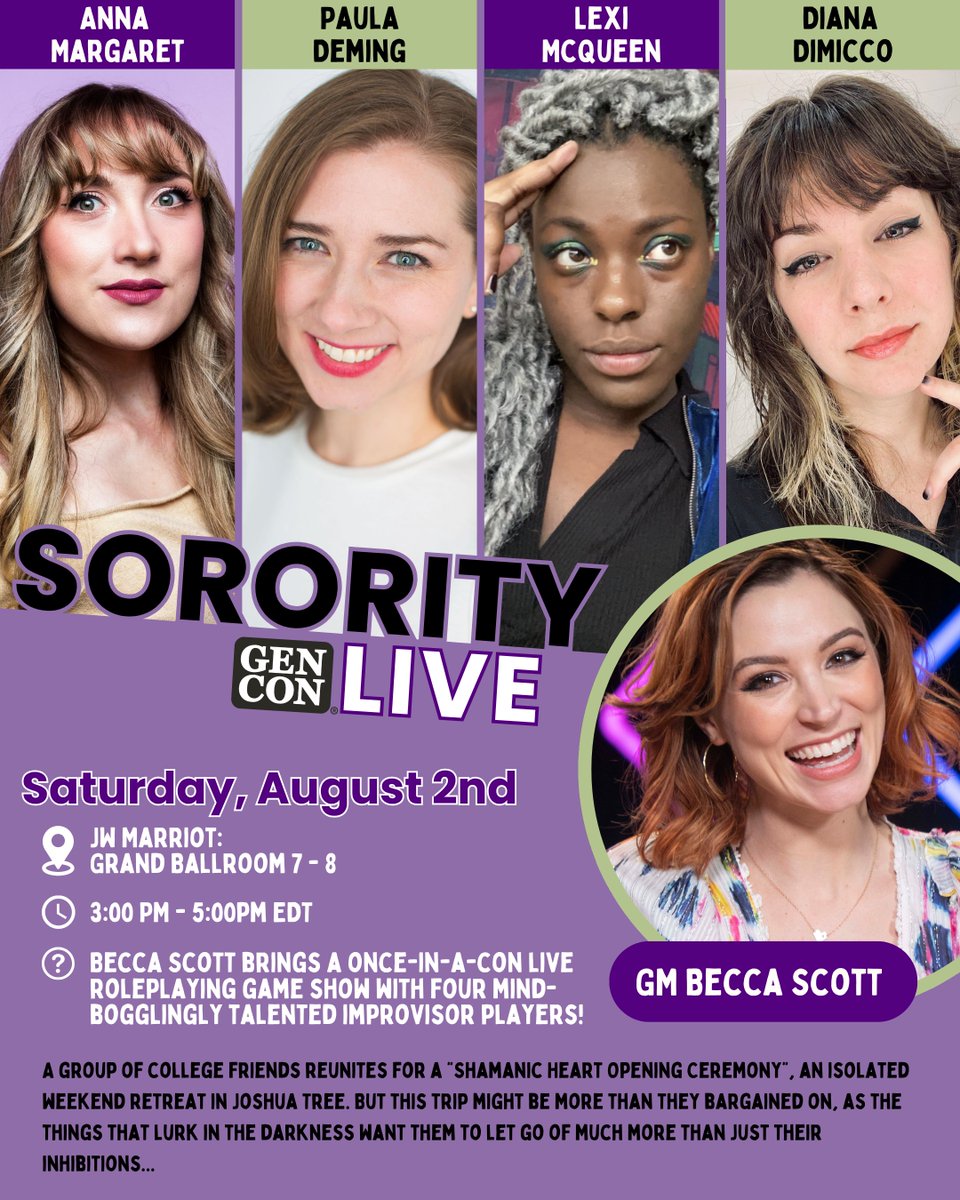 If you're going to Gen Con this year, be sure to snag your tickets for Sorority Live before it sells out:
gencon.com/events/285577