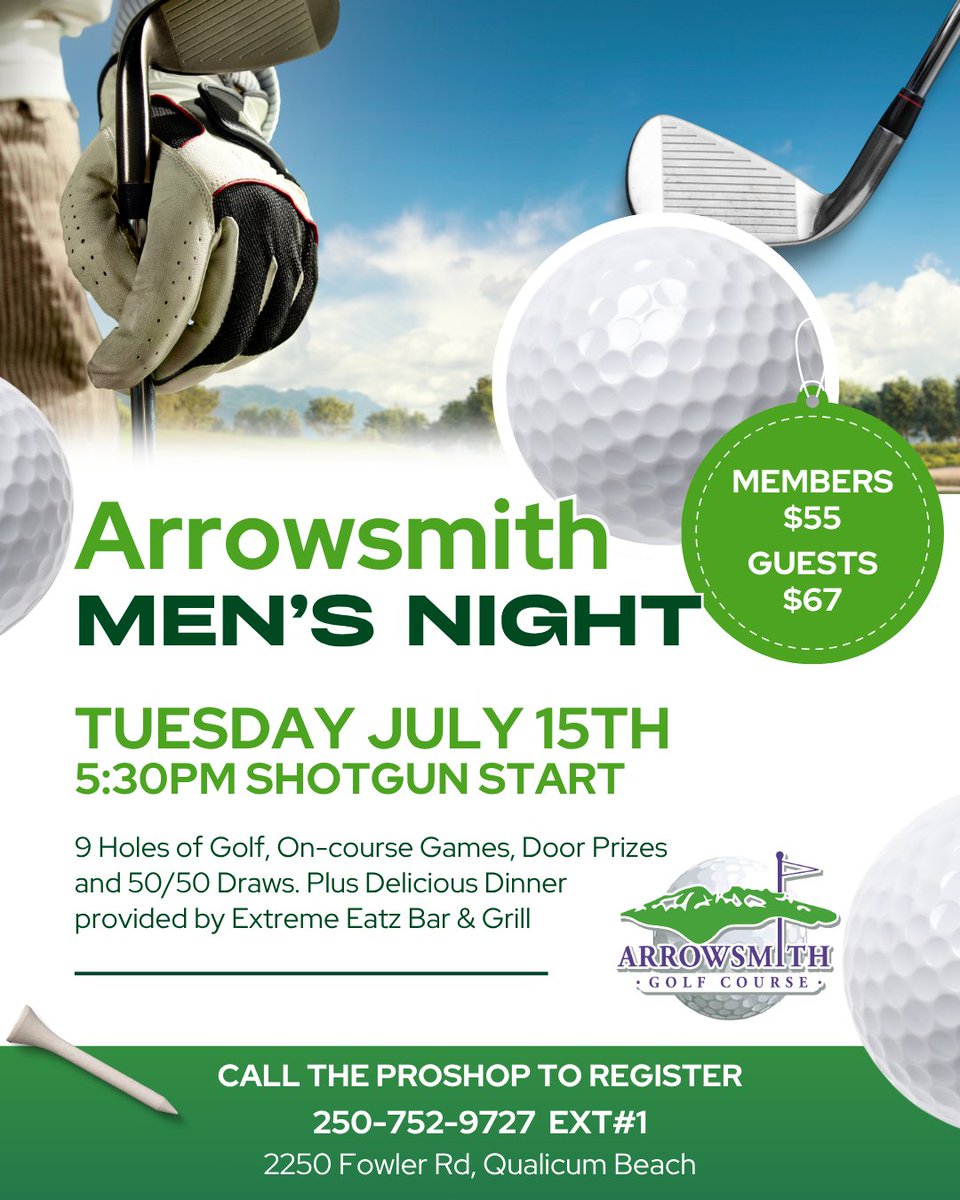 Men's Night at Arrowsmith Golf Course!
Tuesday July 15th
Sign up now:  250-752-9727

#ArrowsmithGolf #golf #mensnight