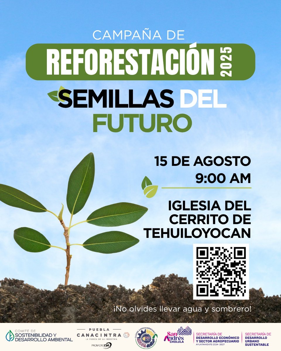 Canacintra Puebla (@canacintrap) on Twitter photo 🌳 SEMILLAS DEL FUTURO 2025 🌱
Únete a la Campaña de Reforestación en Tehuiloyocan y sé parte del cambio 🌍
🗓️ Fecha: Viernes 15 de agosto
⏰ Hora: 9:00 AM
📍 Lugar: Iglesia del Cerrito de Tehuiloyocan
maps.app.goo.gl/qzWZc6E5szcs5K…
📝 Regístrate ya 👉 forms.gle/fNsQJ5vBVWQtfR…
🚨 ¡Cupo 🌳 SEMILLAS DEL FUTURO 2025 🌱
Únete a la Campaña de Reforestación en Tehuiloyocan y sé parte del cambio 🌍
🗓️ Fecha: Viernes 15 de agosto
⏰ Hora: 9:00 AM
📍 Lugar: Iglesia del Cerrito de Tehuiloyocan
maps.app.goo.gl/qzWZc6E5szcs5K…
📝 Regístrate ya 👉 forms.gle/fNsQJ5vBVWQtfR…
🚨 ¡Cupo