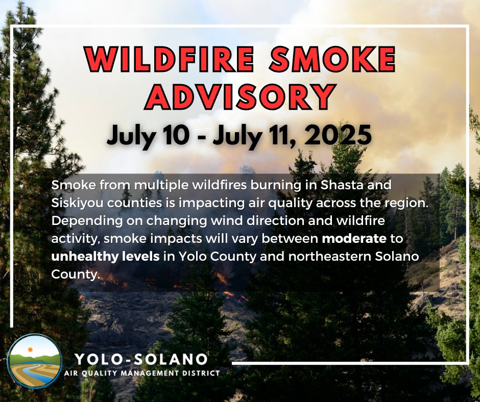 Air Quality Advisory in effect through July 11 for Yolo County &amp; NE Solano County due to wildfire smoke from Shasta &amp; Siskiyou fires.

If you see or smell smoke, you're breathing it. ysaqmd.org/wildfire

Take precautions:
▪️ Stay indoors
▪️ Limit outdoor activity