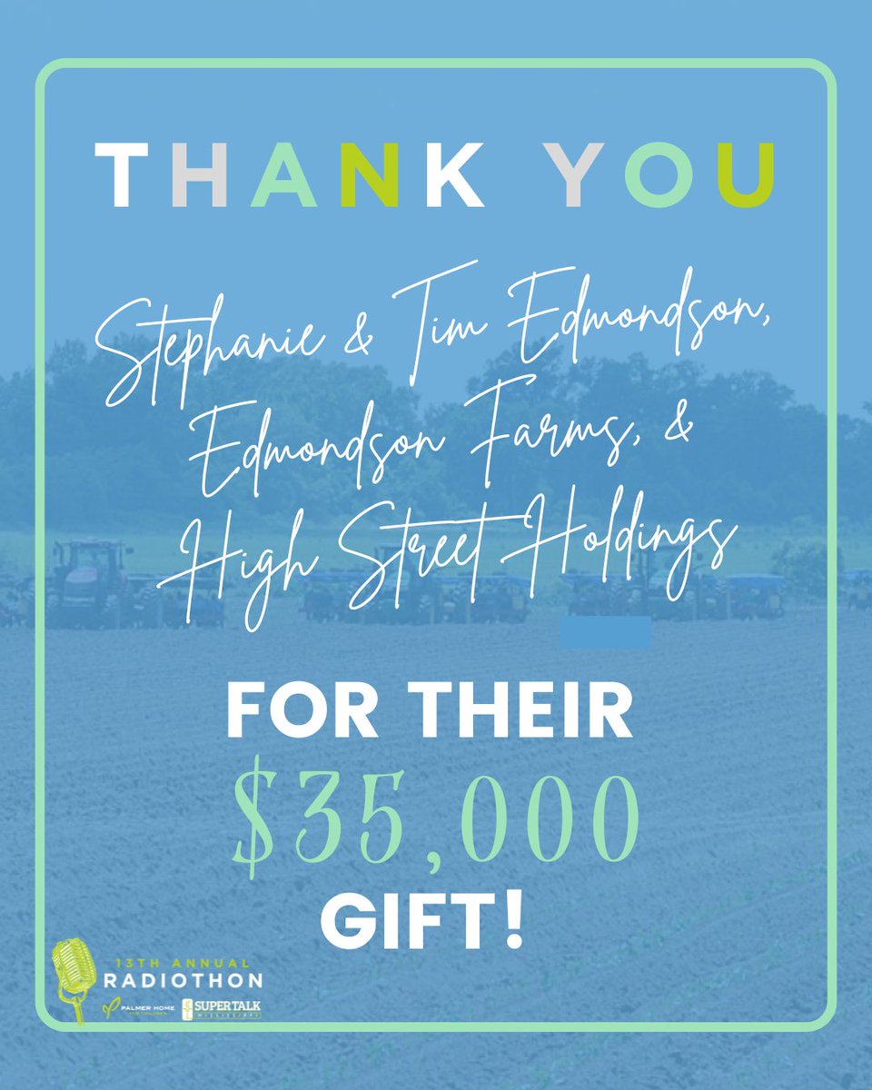 We are so grateful to Stephanie &amp; Tim Edmondson, Edmondson Farms, and High Street Holdings for their $35,000 gift towards the board match💙 💚 

We are getting closer to the end of Radiothon, and you can help us continue this AMAZING momentum: palmerhome.org/radiothon25