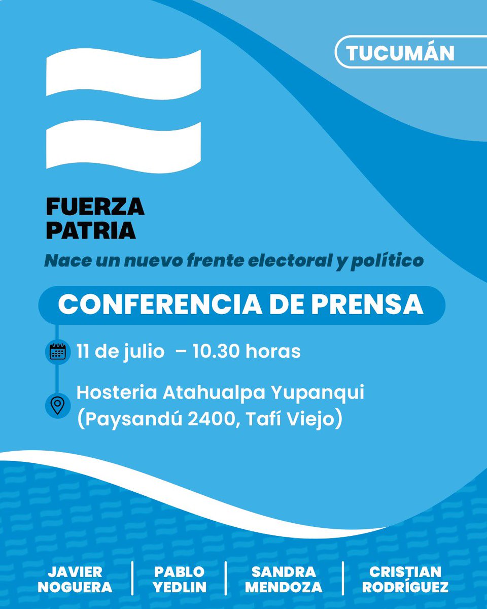 ¡Nace un nuevo frente electoral y político en #Tucumán!

🇦🇷FUERZA PATRIA

•Convocamos a la conferencia de prensa mañana a las 10:30 horas en la Hostería Atahualpa Yupanqui, Paysandú 2400 Tafi Viejo. 

🤝La fuerza que hace falta para frenar a <a href="/JMilei/">Javier Milei</a>.