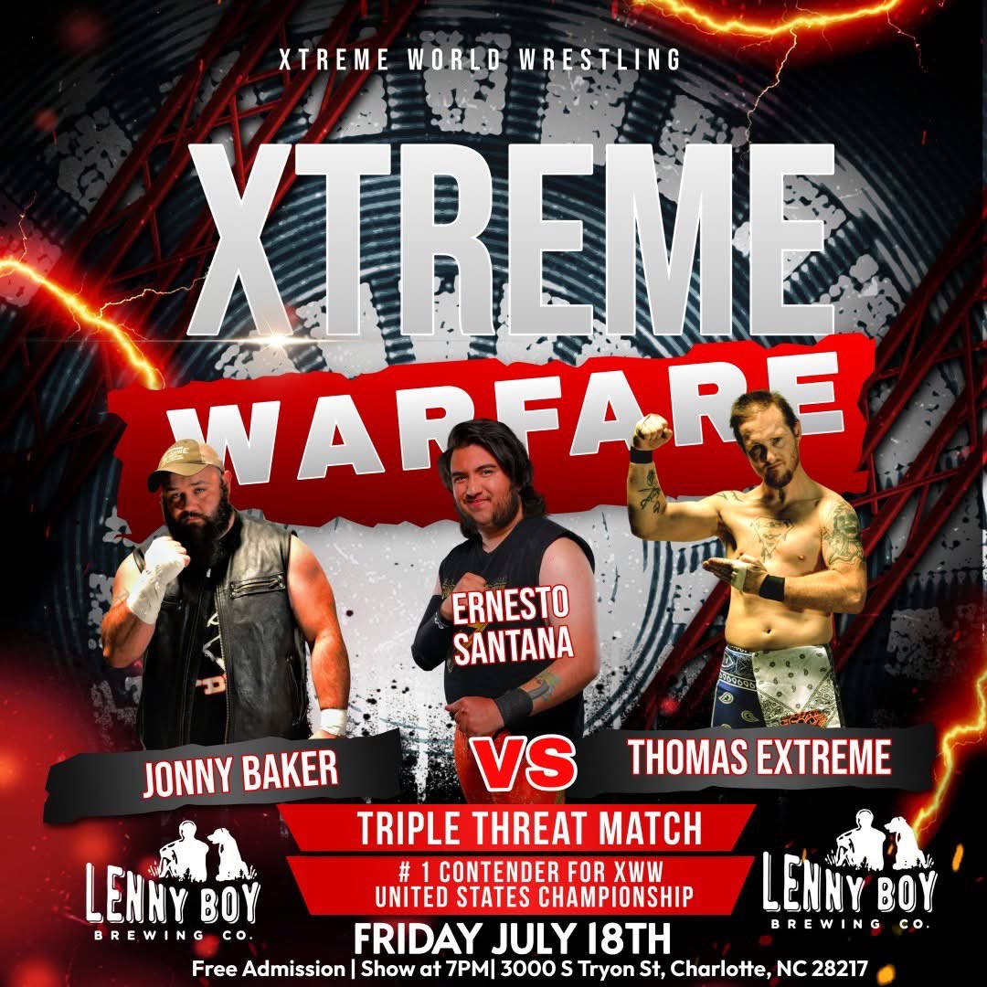 Xtreme World Wrestling is BACK at Lenny Boy Brewing Co. for the June taping of Xtreme Warfare on Friday, July 18th! 

📍3000 S Tryon St, Charlotte, NC.

🕡 Doors open at 6:30 PM 

🎟️ FREE Admission!
