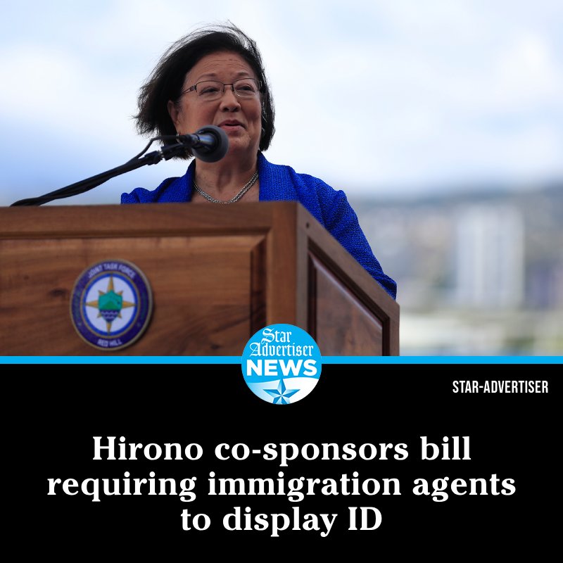 StarAdvertiser's tweet image. U.S. Sen. Mazie K. Hirono joined a dozen colleagues to introduce legislation that would require immigration enforcement officers to display “clearly visible identification during public-facing enforcement actions.”
 
Read more: 808ne.ws/40dFGQK

#HInews #StarAdvertiser