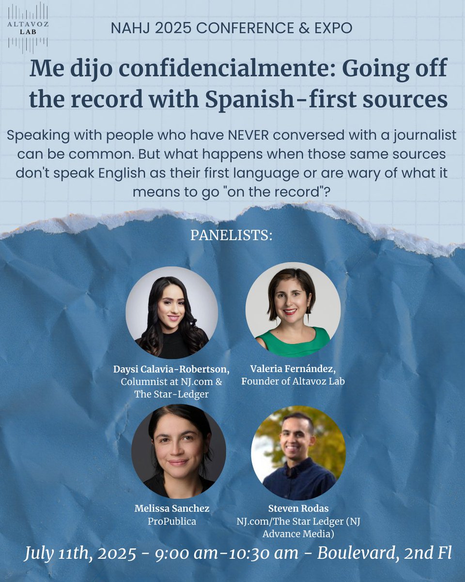 Altavoz_Lab's tweet image. 🚨 Join us in an hour at #NAHJ2025 for "Me dijo confidencialmente: Going off the record with Spanish-first sources."
🎙️Featuring @valfernandez, @presspassdaysi, @msanchezMIA, and @stevenrodasnj
