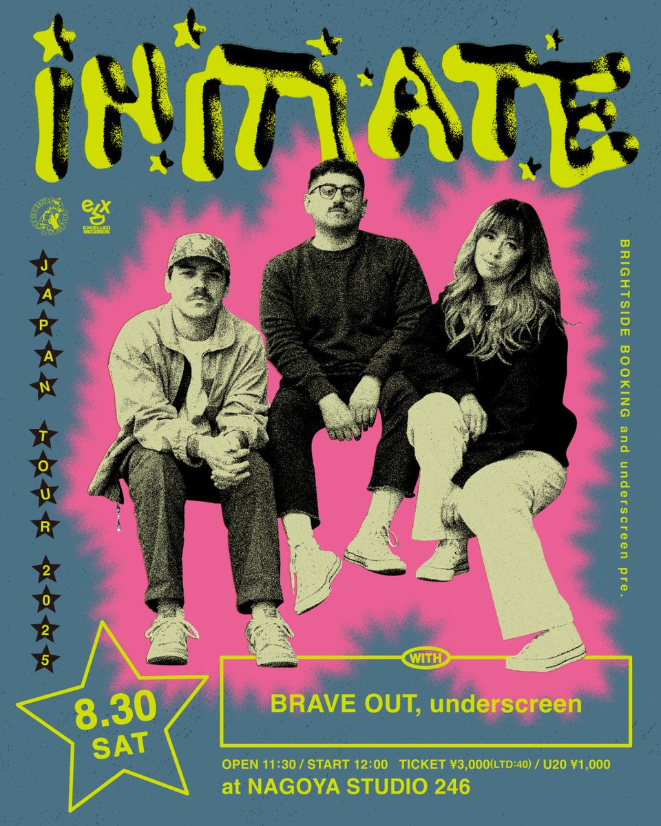 Brightside Booking (@downbutnotout10) on Twitter photo <a href="/numberninedudes/">NUMBERNINE</a> <a href="/recess_jp/">recess</a> <a href="/makeinu_x/">2G</a> <a href="/HOKAGE012/">Music Bar HOKAGE</a> NAGOYA SHOW⚡️
underscreenとの共同企画‼️
8/30(SAT) 名古屋STUDIO 246
OPEN/START 11:30/12:00
TICKET ¥3,000 (LTD:40)
U20 ¥1,000
bands:
INITIATE
BRAVE OUT
underscreen <a href="/numberninedudes/">NUMBERNINE</a> <a href="/recess_jp/">recess</a> <a href="/makeinu_x/">2G</a> <a href="/HOKAGE012/">Music Bar HOKAGE</a> NAGOYA SHOW⚡️
underscreenとの共同企画‼️
8/30(SAT) 名古屋STUDIO 246
OPEN/START 11:30/12:00
TICKET ¥3,000 (LTD:40)
U20 ¥1,000
bands:
INITIATE
BRAVE OUT
underscreen