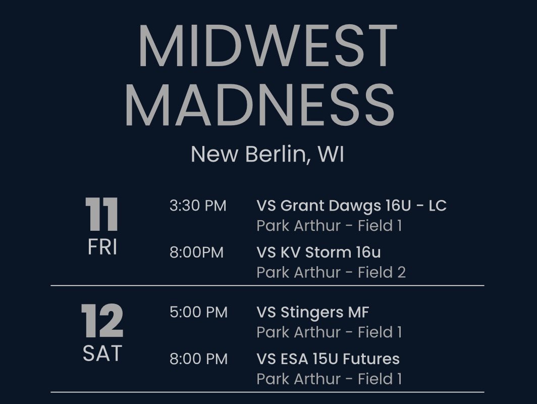 Here’s the schedule for the Midwest Madness in New Berlin, WI this weekend