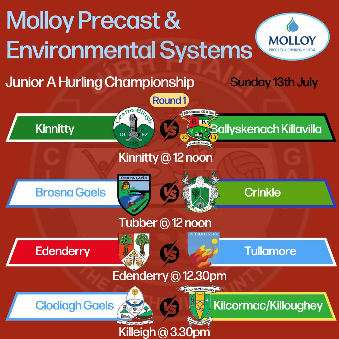 𝙈𝙤𝙡𝙡𝙤𝙮 𝙋𝙧𝙚𝙘𝙖𝙨𝙩 &amp; 𝙀𝙣𝙫𝙞𝙧𝙤𝙣𝙢𝙚𝙣𝙩𝙖𝙡 𝙎𝙮𝙨𝙩𝙚𝙢𝙨 

Junior A Hurling Championship 
▪️Sunday 13th July▪️

<a href="/KinnittyGaa/">Kinnitty GAA</a> v <a href="/skenaghvillagaa/">Ballyskenach/Killavilla Gaa club</a> 
<a href="/brosnagaels/">Brosna Gaels</a> v Crinkle
<a href="/EdenderryGAA/">Edenderry GAA</a> v <a href="/tullamoregaa/">Tullamore GAA</a> 
<a href="/ClodiaghGaels/">Clodiagh Gaels Gaa Club</a> v <a href="/KK_GAA/">Cill Chormaic Cill Achaidh CLG</a> 

𝐓𝐡𝐞𝐬𝐞 𝐚𝐫𝐞 𝐚𝐥𝐥 𝐭𝐢𝐜𝐤𝐞𝐭