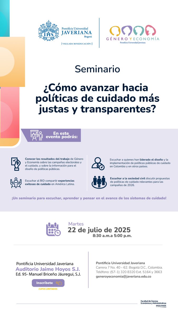 ¿Cómo avanzar hacia políticas de cuidado más justas y transparentes? 

📍 Lugar: Pontificia Universidad Javeriana – Auditorio Jaime Hoyos, Edificio 95
📅 Fecha: 22 de julio
🕒 Hora: 8:30 a.m. a 5:00 p.m.
📝 Inscripciones: forms.office.com/r/cjHTYv5sTh?o…