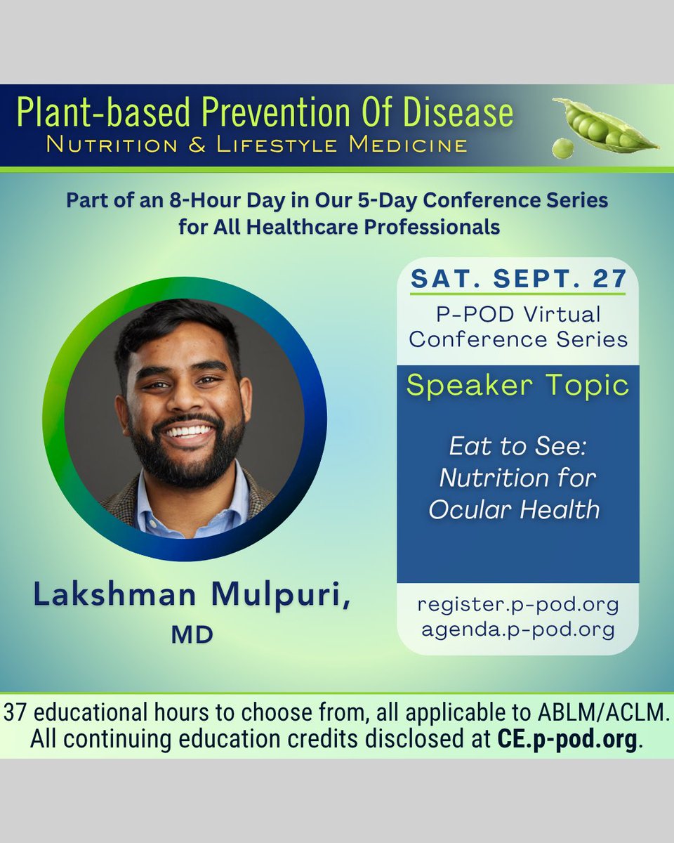 Dr. Laksham Mulpuri is speaking at our 9.27.25 virtual conference. He will discuss the impact of nutrition on vision with his talk, “Eat to See: Nutrition for Ocular Health”. Register.p-pod.org Early bird prices end 7.14.25 #lifestylemedicine #nutrition #vision #CME
