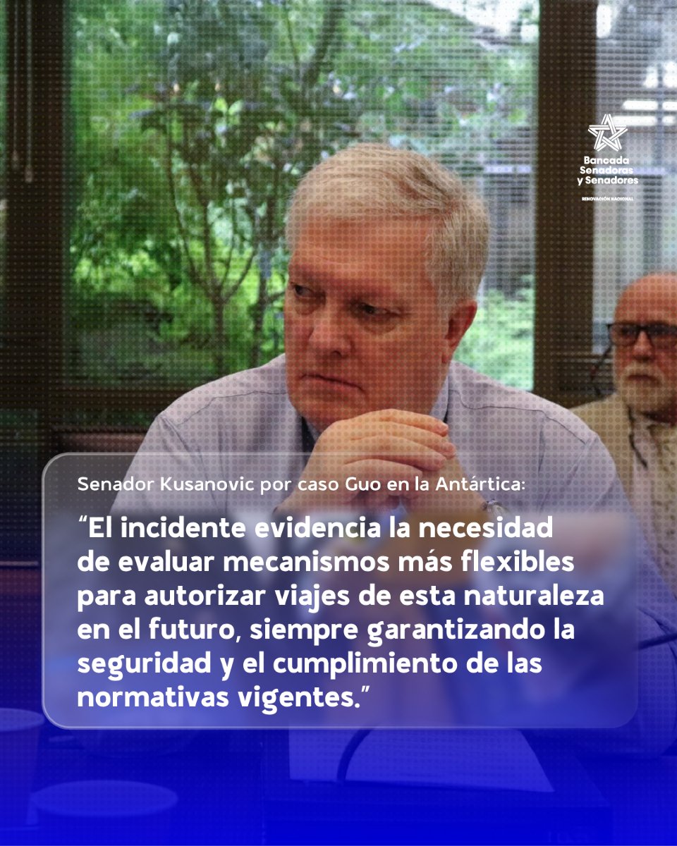 🚨NOTICIA | Senador Kusanovic por caso Guo en la Antártica: “El incidente evidencia la necesidad de evaluar mecanismos más flexibles para autorizar viajes de esta naturaleza en el futuro, siempre garantizando la seguridad y el cumplimiento de las normativas vigentes.”