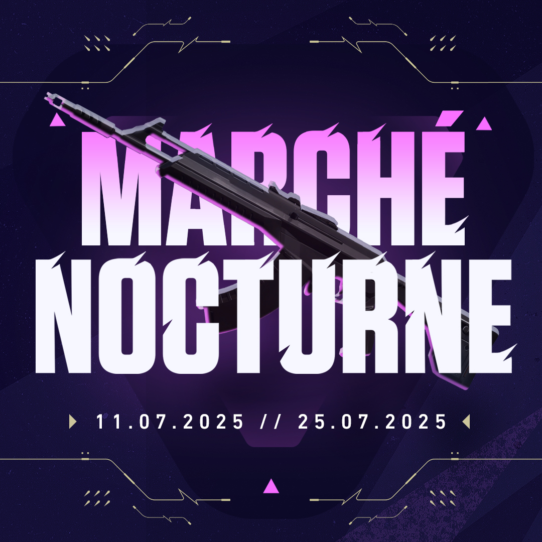 VALORANTfr's tweet image. Saisissez votre chance, le Marché nocturne est OUVERT