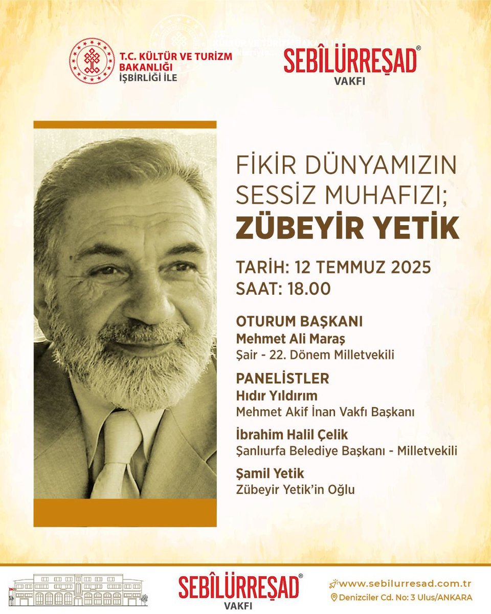 Sebilürreşad (@sebilurresad_d) on Twitter photo Sebilürreşad Vakfı'nın Kültür ve Turizm Bakanlığı destekleriyle gerçekleştireceği "Fikir Dünyamızın SESSİZ MUHAFIZI; Zübeyir Yetik"'i anma Panel'ine davetlisiniz.
<a href="/RTErdogan/">Recep Tayyip Erdoğan</a>
<a href="/MehmetNuriErsoy/">Mehmet Nuri Ersoy</a>
<a href="/_aliyalcin_/">Ali YALÇIN</a>
<a href="/mfbyhan/">Fatih Bayhan</a> Sebilürreşad Vakfı'nın Kültür ve Turizm Bakanlığı destekleriyle gerçekleştireceği "Fikir Dünyamızın SESSİZ MUHAFIZI; Zübeyir Yetik"'i anma Panel'ine davetlisiniz.
<a href="/RTErdogan/">Recep Tayyip Erdoğan</a>
<a href="/MehmetNuriErsoy/">Mehmet Nuri Ersoy</a>
<a href="/_aliyalcin_/">Ali YALÇIN</a>
<a href="/mfbyhan/">Fatih Bayhan</a>