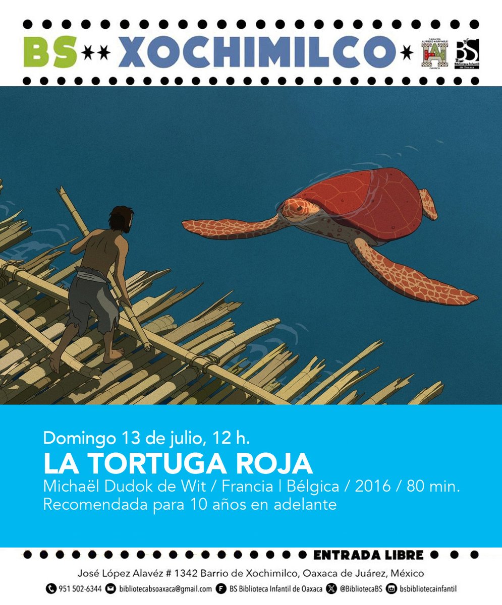 Este próximo domingo continuamos nuestro ciclo de cine MUJERES DEL MAR en la #BSxochimilco. Te invitamos a ver la siguiente película:

★ La tortuga roja ★
➜ Domingo 13 de julio, 12 h.   
➜ Recomendada para 10 años en adelante

Entrada libre.

#RedBS #BibliotecaInfantilBS