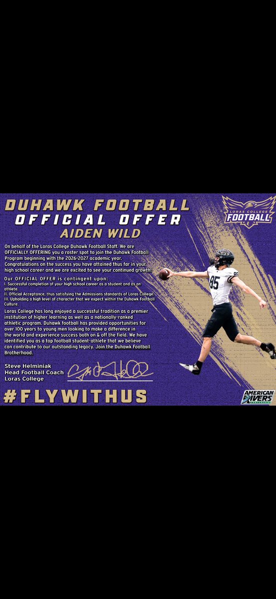 Aiden Wild (@aidenwild85) on Twitter photo After a great conversation with <a href="/CoachHLorasFB/">Steve Helminiak</a> I’m grateful to receive an offer from <a href="/LorasCollegeFB/">Loras Football</a>!
<a href="/EDGYTIM/">Timothy “EDGYTIM” OHalloran</a> <a href="/PrepRedzoneIL/">Prep Redzone Illinois</a> <a href="/CSAPrepStar/">PREPSTAR</a> <a href="/LWHSPanthers/">Le-Win Football</a> <a href="/NUICFootball/">NUIC Football</a> <a href="/NUICAllAccess/">NUIC All-Access</a> After a great conversation with <a href="/CoachHLorasFB/">Steve Helminiak</a> I’m grateful to receive an offer from <a href="/LorasCollegeFB/">Loras Football</a>!
<a href="/EDGYTIM/">Timothy “EDGYTIM” OHalloran</a> <a href="/PrepRedzoneIL/">Prep Redzone Illinois</a> <a href="/CSAPrepStar/">PREPSTAR</a> <a href="/LWHSPanthers/">Le-Win Football</a> <a href="/NUICFootball/">NUIC Football</a> <a href="/NUICAllAccess/">NUIC All-Access</a>
