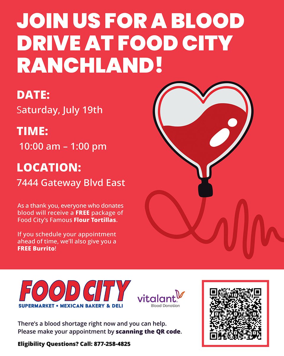 🩸Give Blood, Save Lives!

Join us at Food City Ranchland 
📅 Sat, July 19 | ⏰ 10 AM–1 PM
📍7444 Gateway Blvd East

Donors get FREE tortillas 🌯 + a burrito if you book ahead! 🔗 foodcityep.com/blood-drive

#DonateBlood #ElPasoEvents #FoodCityEP #Vitalant #FreeBurrito #EPBloodDrive