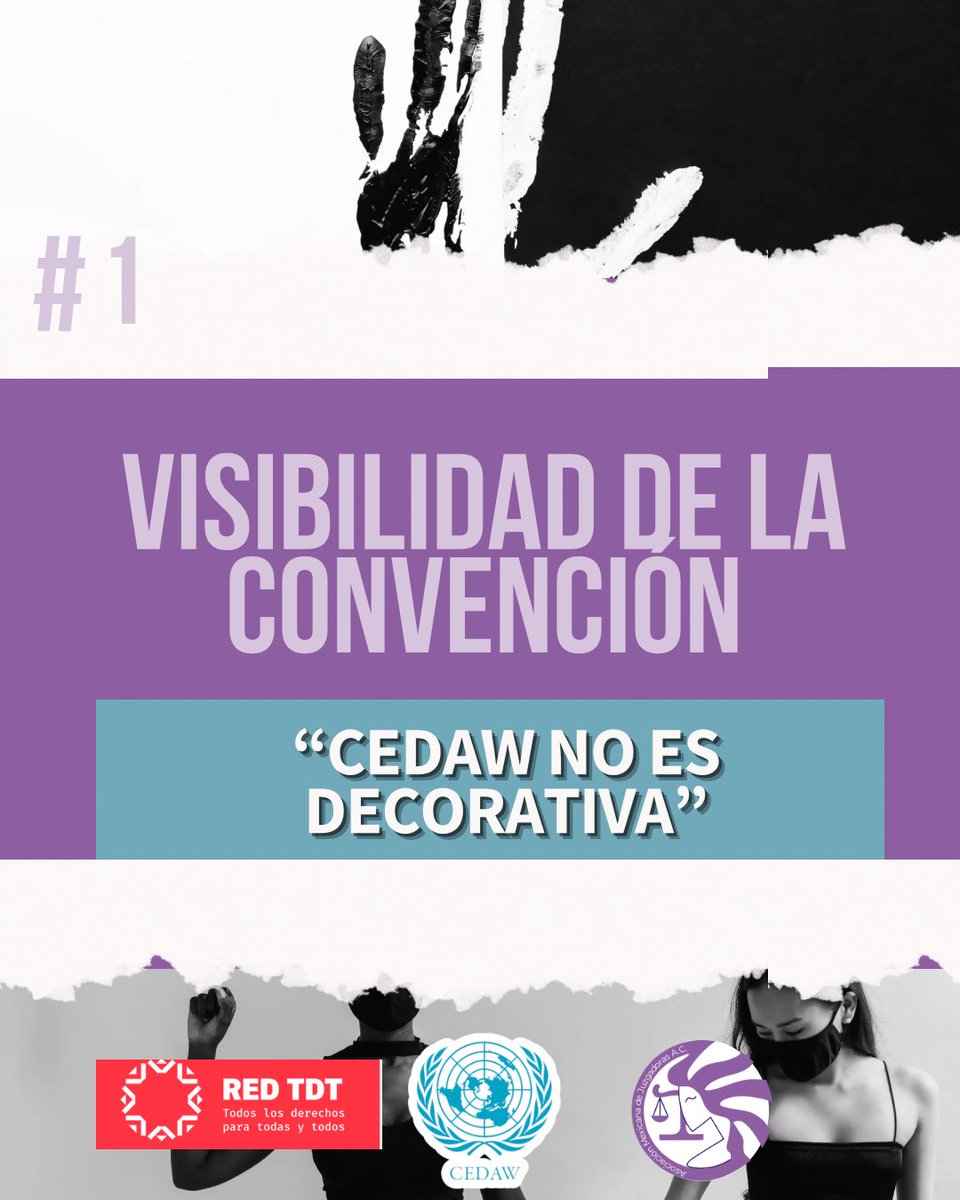 Informe #CEDAW 
México debe capacitar a jueces y
difundir la Convención como instrumento vinculante.
