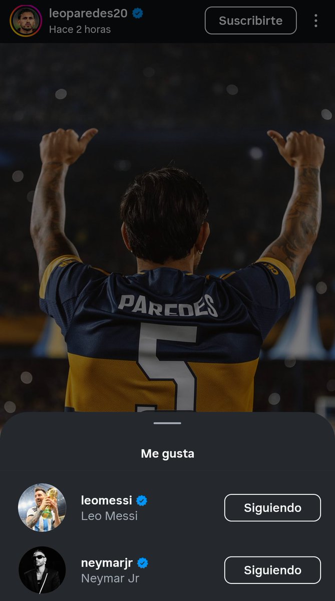 🤝🇦🇷LIONEL MESSI y 🇧🇷NEYMAR JUNIOR le dieron LIKE a la publicación de LEANDRO PAREDES sobre su regreso a BOCA.