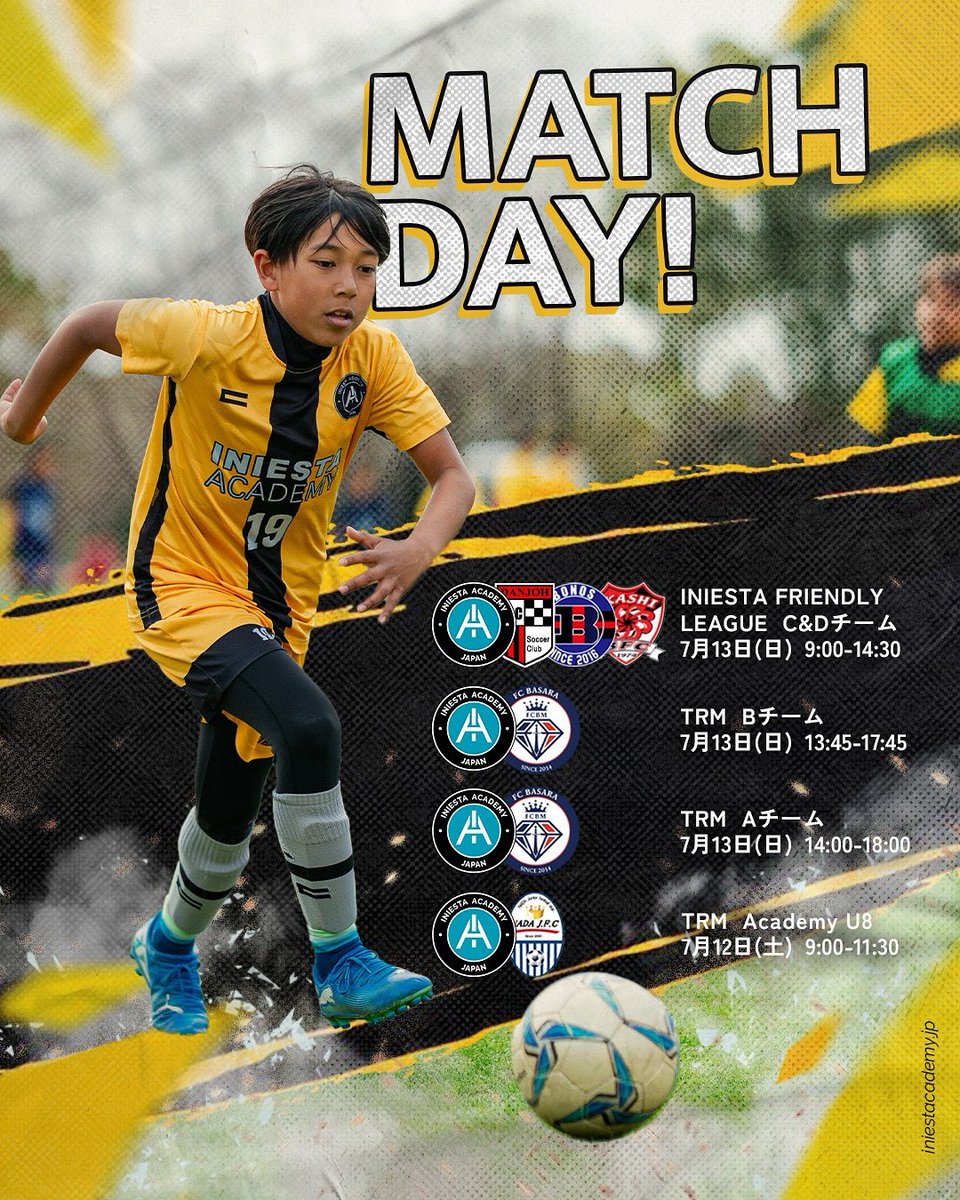 ⚽ 今週末の試合 ⚽

INIESTA FRIENDLY LEAGUE C&amp;Dチーム
📆 7月13日(日)  9:00-14:30

TRM　Bチーム
📆 7月13日(日)  13:45-17:45

TRM　Aチーム
📆 7月13日(日)  14:00-18:00

TRM　Academy U8
📆 7月12日(土)  9:00-11:30