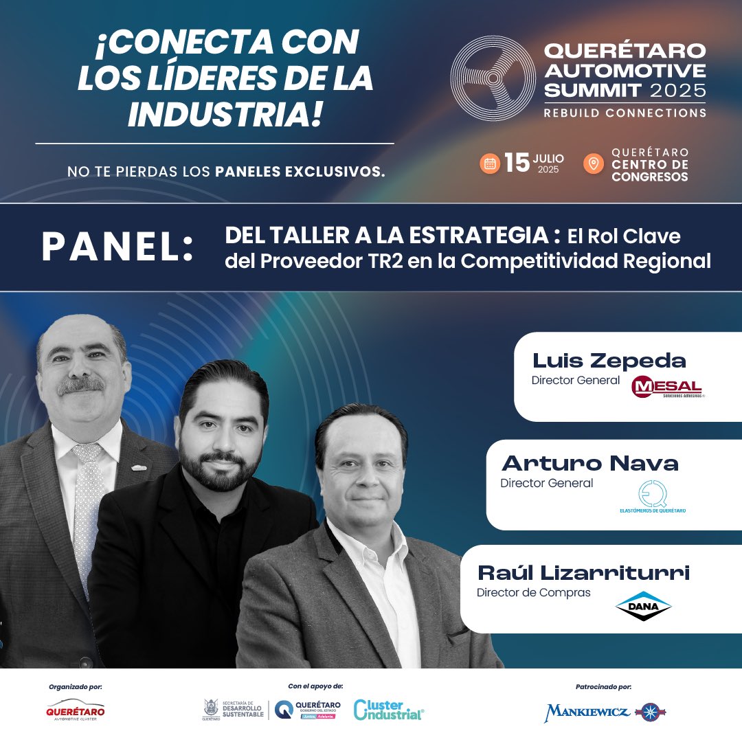 #QUERETAROAUTOMOTIVESUMMIT2025 
🚗 🔧 Panel: Del taller a la estrategia: creciendo juntos en la industria automotriz  

🌐Página oficial del evento: lnkd.in/eBWdD5aw

🌐Link de registro: lnkd.in/g6zTsXsW

#QAS2025 #RebuildConnections #IndustriaAutomotriz #Queretaro