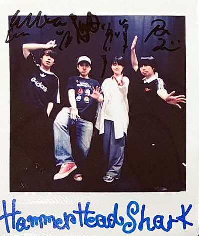 Hammer Head Shark サイン入りポラ3名様にプレゼント🎁 ※ぴあ音楽編集