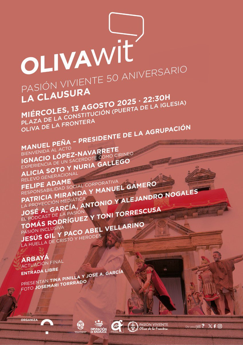 Anoten la cita ineludible: Oliva WIT 50 aniversario de la Pasión Viviente de Oliva de la Frontera - La clausura
📅 13 de agosto de 2025
⏰ 22:30 horas
📌 Plaza de la Constitución (Puerta de la Iglesia)

¡¡¡¡No se lo pueden perder!!!