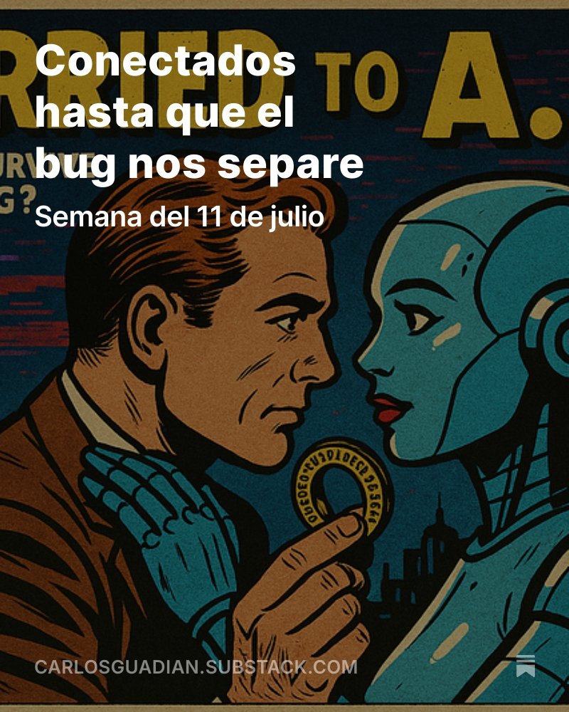 Esta semana en #CluPad en Corto: pensar con IA más que pedirle respuestas, reseña de Waiting for Robots, comandos ocultos en papers, amores virtuales y bugs sentimentales. ¿Conversación o ilusión?
🔗 carlosguadian.substack.com/p/conectados-h…