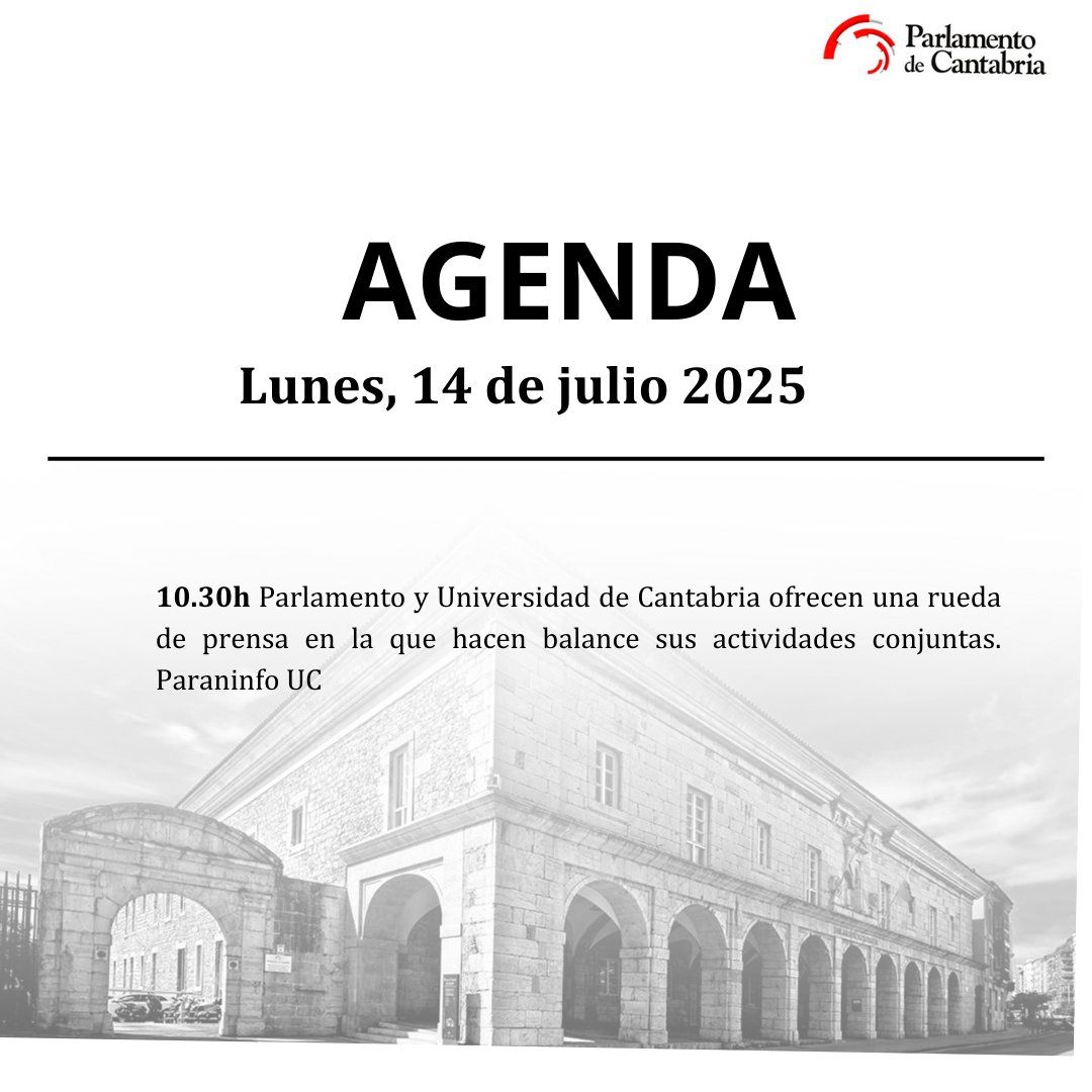 🗓️Agenda del Parlamento de Cantabria
✏️Lunes 14 de julio de 2025