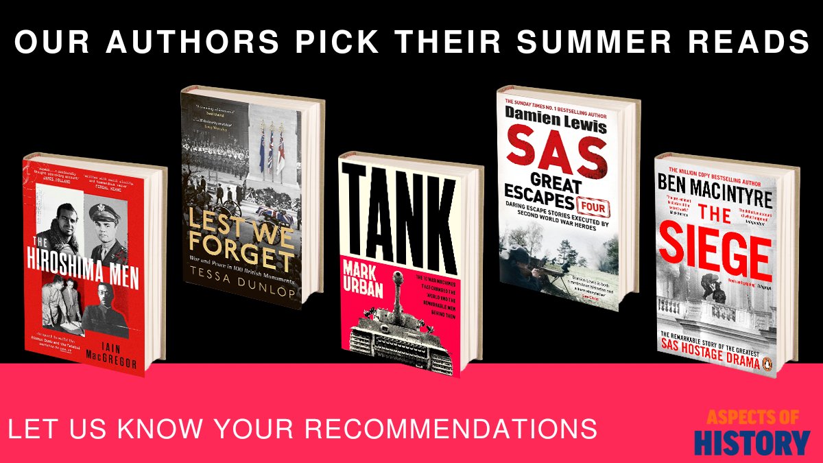 Aspects of History (@aspectshistory) on Twitter photo Summer Reading
Our authors pick their summer reads.
Featuring books by
<a href="/Tessadunlop/">Dr Tessa Dunlop</a> <a href="/Iain_MacGregor1/">Iain_MacGregor1 (@iainmacgregor1.bsky.social)</a> <a href="/MarkUrban01/">Mark Urban</a>
<a href="/authordlewis/">Damien Lewis</a> <a href="/BenMacintyre1/">Ben Macintyre</a> and more...
Let us know your recommendations Summer Reading
Our authors pick their summer reads.
Featuring books by
<a href="/Tessadunlop/">Dr Tessa Dunlop</a> <a href="/Iain_MacGregor1/">Iain_MacGregor1 (@iainmacgregor1.bsky.social)</a> <a href="/MarkUrban01/">Mark Urban</a>
<a href="/authordlewis/">Damien Lewis</a> <a href="/BenMacintyre1/">Ben Macintyre</a> and more...
Let us know your recommendations