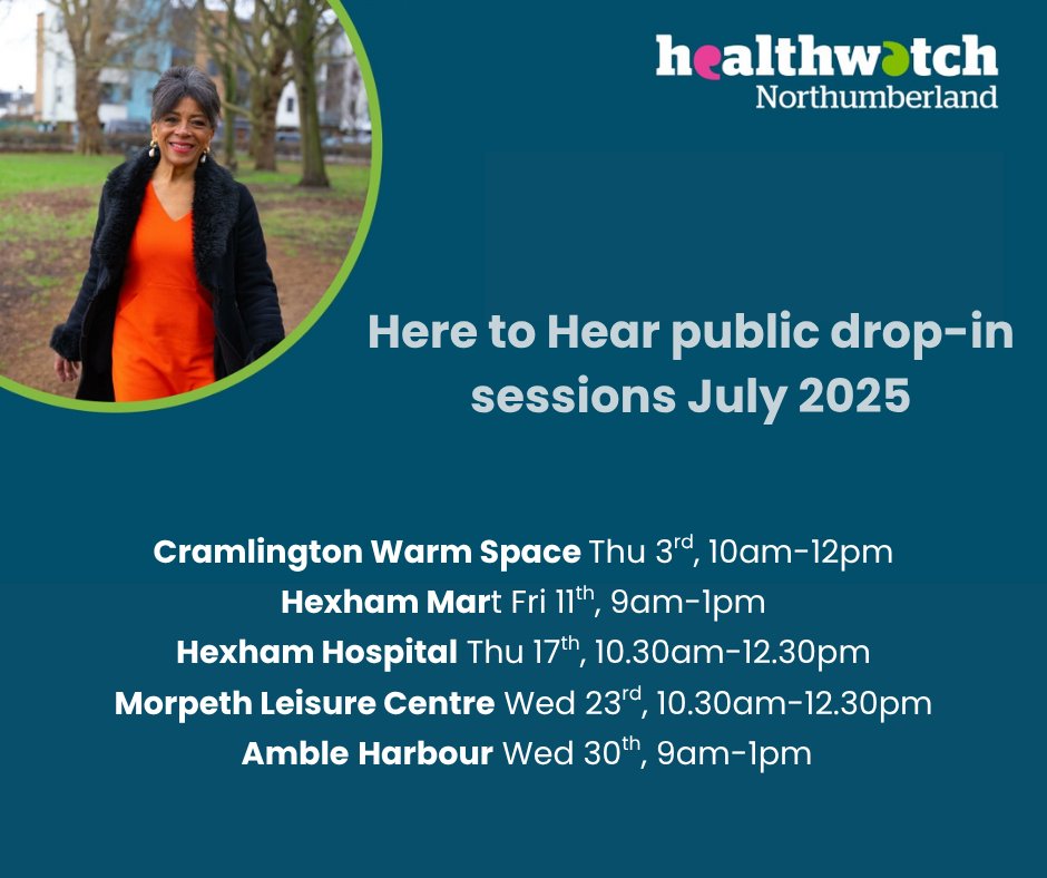 A reminder of our #HereToHear drop-in sessions in #July. Tell us about #NHS or social care services you have used as a patient or carer, or pick up some information about local services and support. healthwatchnorthumberland.co.uk/events

#Northumberland #Healthwatch