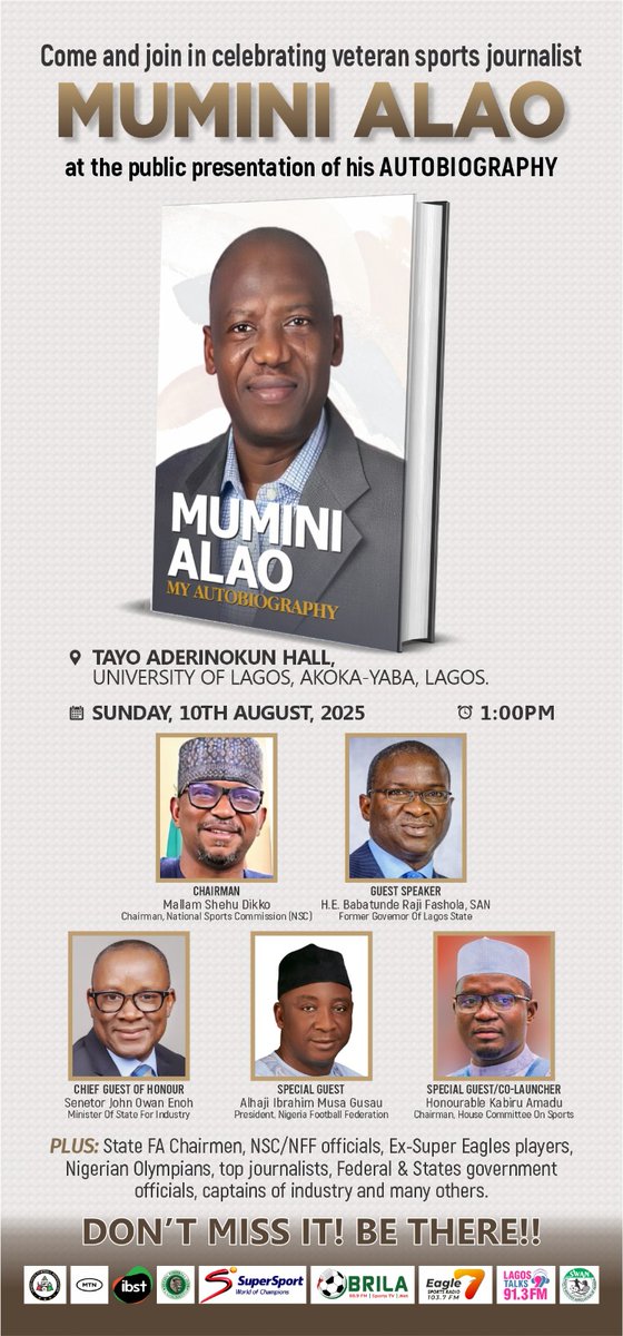 CompleteSportNG's tweet image. You're Invited!
Join us as veteran sports journalist Dr Mumini Alao unveils his inspiring autobiography!
📍 Tayo Aderinokun Hall, UNILAG, Akoka-Yaba
📅 Sunday, 10th August 2025
🕐 1:00 PM
With top guests: H.E. Babatunde Raji Fashola, Shehu Dikko, Ibrahim Gusau, and more!…