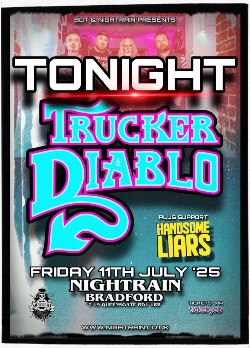 🚨TONIGHT🚨
▫️TRUCKER DIABLO 20:30 
▪️HANDSOME LIARS 19:30

🎫Last Tickets:
ticketweb.uk/event/trucker-…

Nightrain.co.Uk
<a href="/truckerdiablo/">truckerdiablo</a> 
<a href="/ITHERETWEETER1/">theretweeter</a> 
<a href="/YorkshireGigGui/">Yorkshire Gig Guide</a> 
<a href="/BradfordMusicSc/">Bradford Music Scene</a> 
<a href="/visitBradford/">Visit Bradford</a> 
<a href="/bradford_bid/">BradfordBID</a>
<a href="/LocalSoundFocus/">Local Sound Focus</a>
<a href="/YorkshireMC/">Yorkshire Music Collective</a>
<a href="/allgigs/">AllGigs</a>
<a href="/gigseekr/">gigseekr</a>