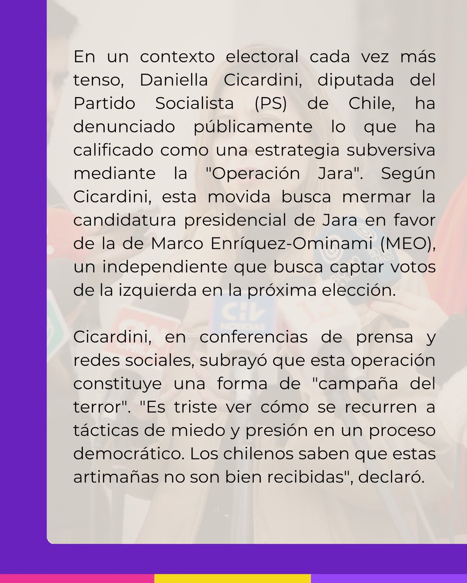 ⚠️ Operación Jara: Diputada Daniella Cicardini (PS) Denuncia Estrategia para Dañar Candidatura Presidencial.