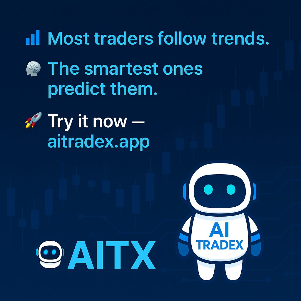 AI__Tradex's tweet photo. 📊 Most traders follow trends.
🧠 The smartest ones predict them.
AI Tradex delivers cutting-edge AI tools to trade faster, smarter, better.

🚀 Try it now → https://t.co/RUrOtRZr3X

#AITradex #AITX #CryptoTrading #AIBasedTrading #Web3Tools https://t.co/IuUNAYtkhA