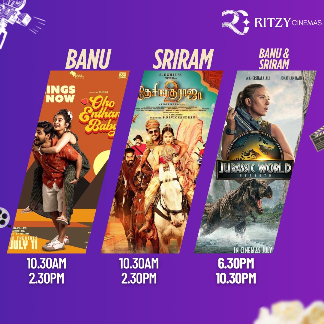 This Weekend Schedule in your Ritzy Cinemas !!
#OhoEnthanBaby #DesinguRaja2 #JurassicWorldRebirth 
Bookings @ Bookmyshow
