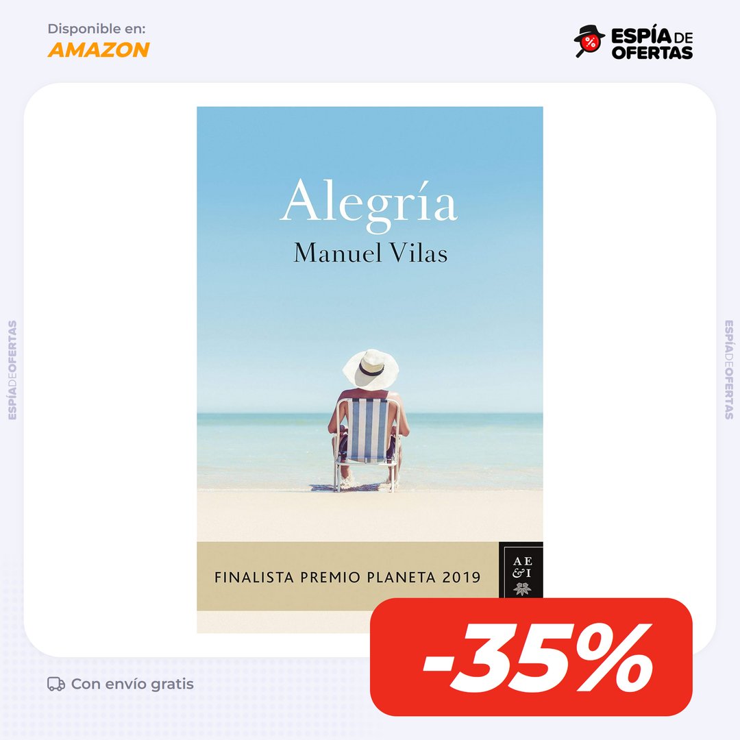 Alegría, de Manuel Vilas, en Amazon

🔗 amzn.to/44GYt8k

💲 Precio en oferta: $306

↩️ Antes: $468

🤑 Ahorras: $162 (35%)