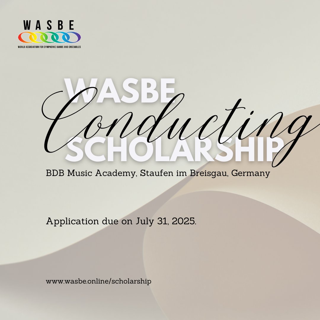 **Scholarship Opportunity for European Wind Conductors!** WASBE is proud to support two active European members with a scholarship covering up to 50% of tuition fees. 

🔗 Learn more &amp; apply: wasbe.online/scholarship

#WASBE